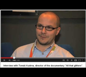 Interview with Tomáš Kudrna, director of the documentary "All that glitters"